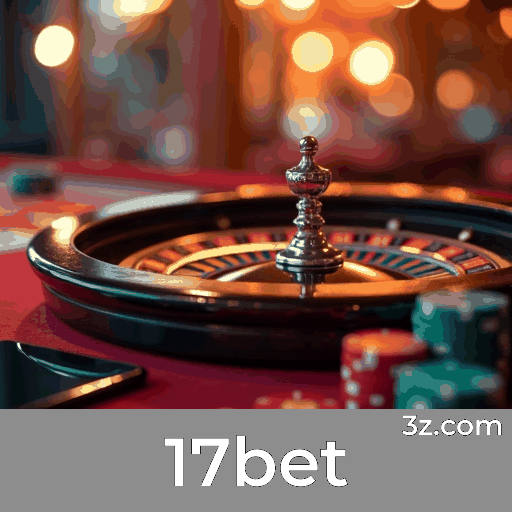 17bet: Seu Cassino Online Seguro e Profissional