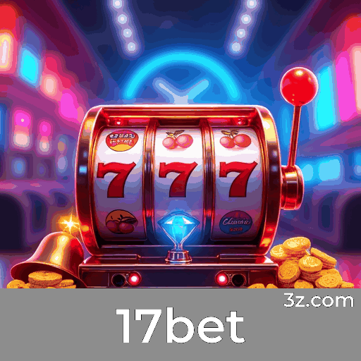 Bônus Reais e Transparentes no 17bet: Valor que Você Recebe