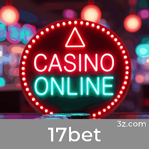 17bet: Seu Cassino Online Seguro e Profissional