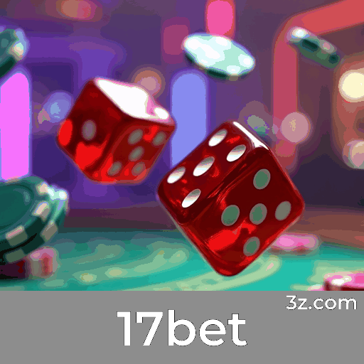 17bet: Seu Cassino Online Seguro e Profissional